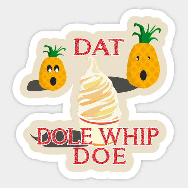 Dat Dole Whip Doe Sticker by PrinceHans Designs